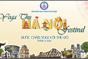 FESTIVAL- YOGA THU HÀ NỘI 2024